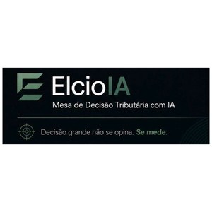 ElcioIA Mesa de Decis�o Tribut�ria com IA Decis�o grande n�o se opina. Se mede.